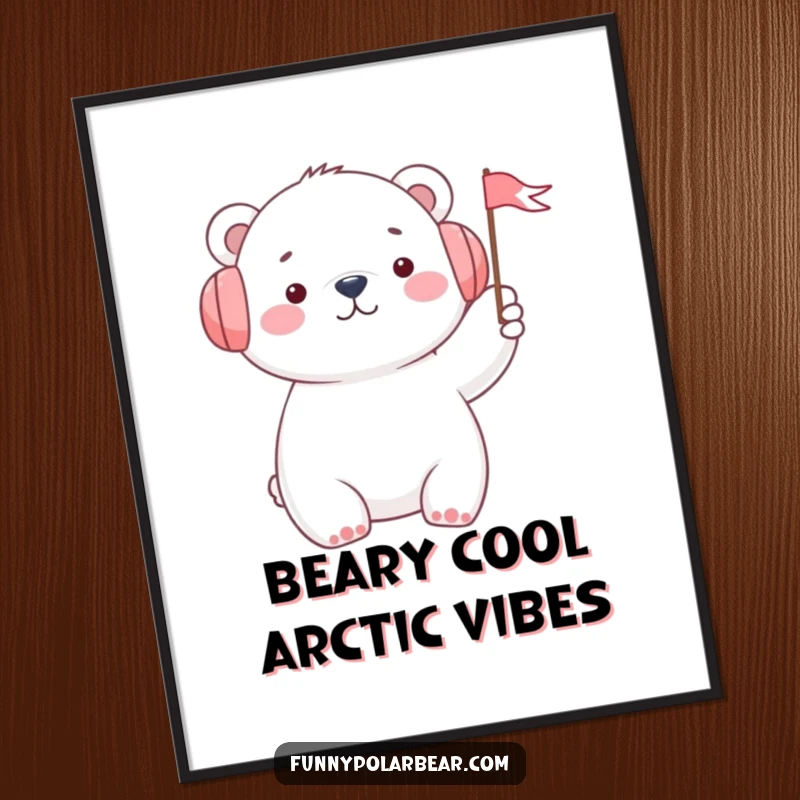 Funny Free Printable Wall Art: Smiling Polar Bear Wearing Earmuffs and Waving a Tiny Flag with Festive Spirit