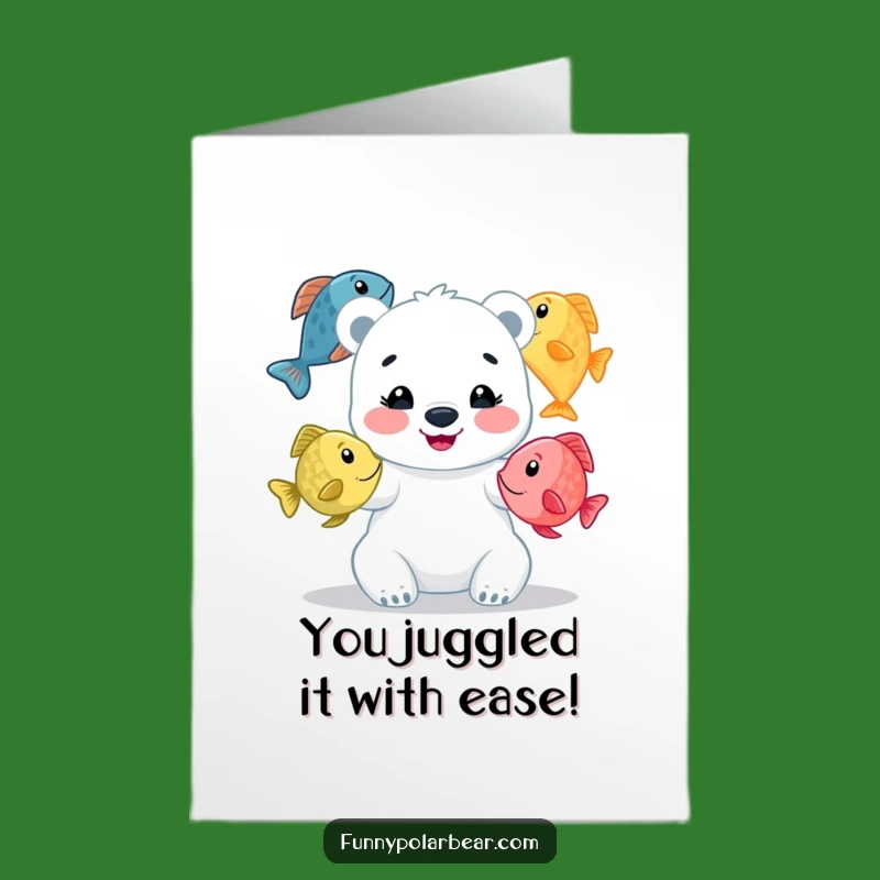 Free Printable Congrats Card: Polar Bear Cub Juggling Fish, Funny Downloadable Celebration