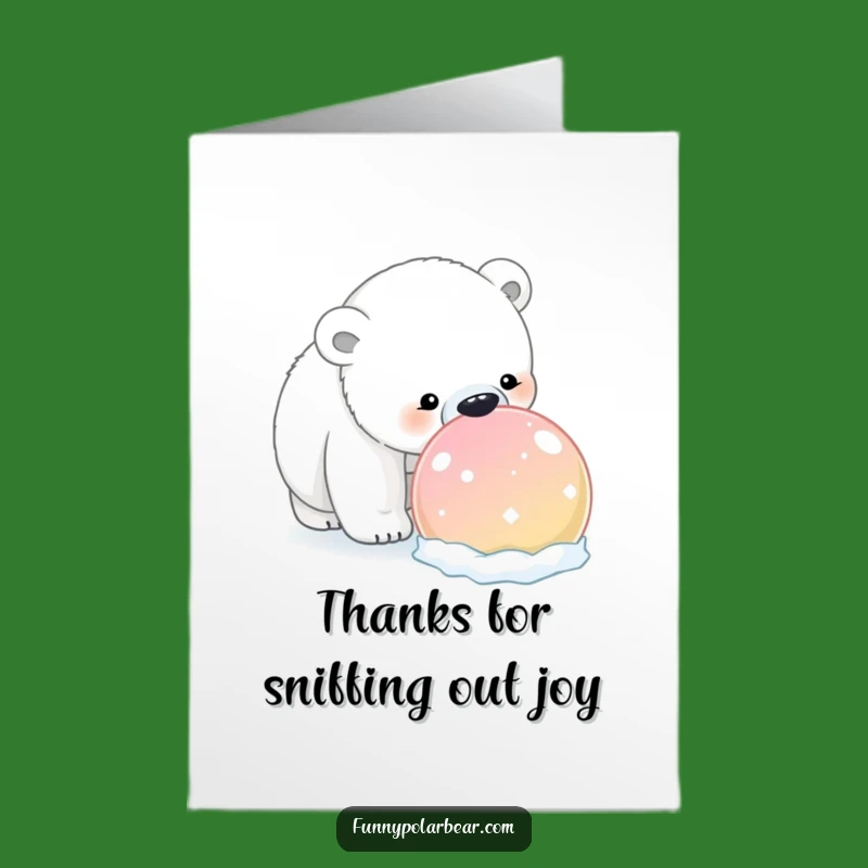 Free Printable Thank You Card: Polar Bear Snowball Sniff, Humorous Thanks